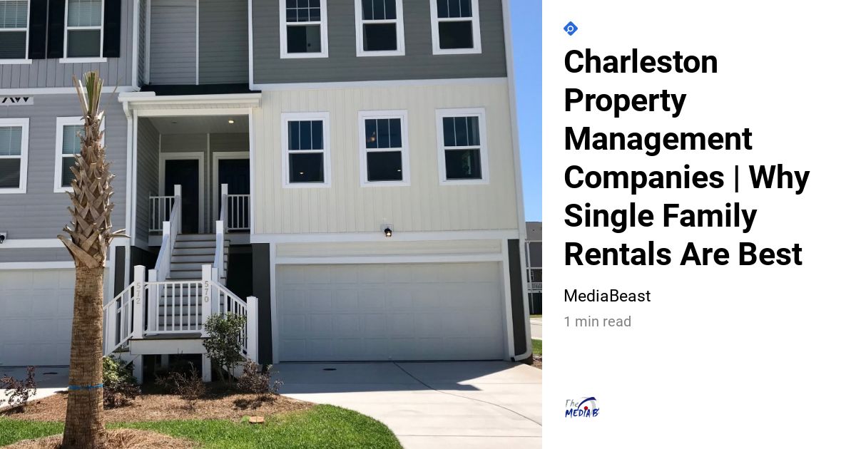 Charleston Property Management Companies Single Family Rentals